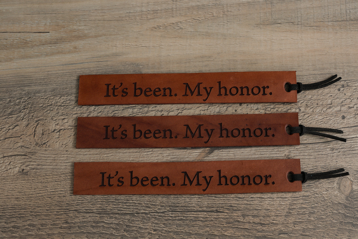 It's Been My Honor - Leather Bookmark